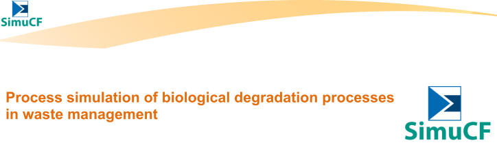 Process simulation of biological degradation processes  in waste management